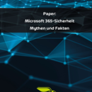M365 Mythen und Fakten